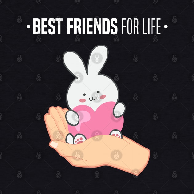 Bunny Best Friends For Life - Gift Friends Forever BFF by giftideas